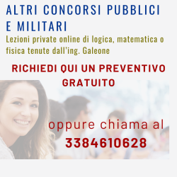 Altri concorsi pubblici e militari - Lezioni private online di logica, matematica o fisica - preventivo gratuito